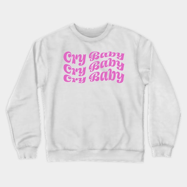 Warped Cry Baby Crewneck Sweatshirt by French Inhale Smoke